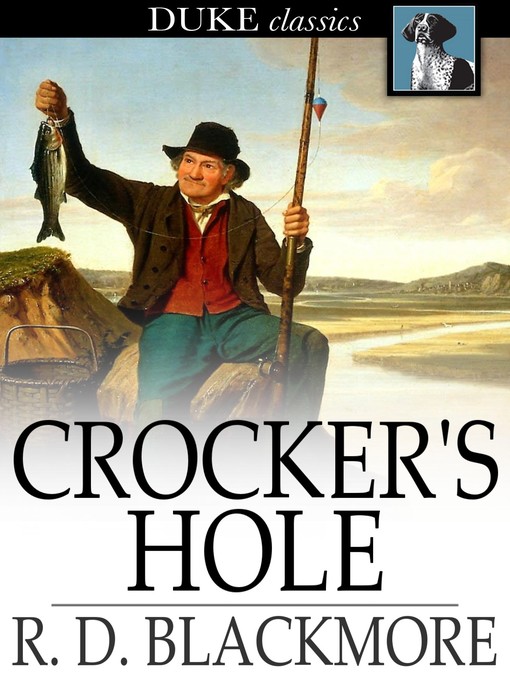 Title details for Crocker's Hole by R. D. Blackmore - Available